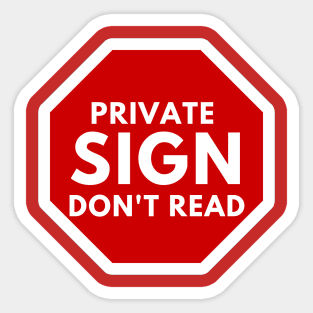 Private Sign Don't Read Sticker